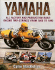 Yamaha Racing Motorcycles: All Factory and Production Road-Racing Two-Strokes From 1955 to 1993 Colin Mackellar