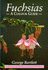 Fuchsias: a Colour Guide (Colour Guides)