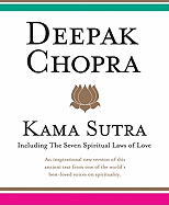 Kama Sutra: Including the Seven Spiritual Laws of Love