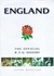 England: the Official Rugby Football Union History