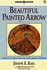 Beautiful Painted Arrow: Stories and Teachings From the Native American Tradition