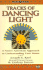 Tracks of Dancing Light: a Native American Approach to Understanding Your Name (Earth Quest)
