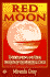 Red Moon: Understanding and Using the Gifts of the Menstrual Cycle