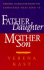 Father-Daughter, Mother-Son: Freeing Ourselves From the Complexes That Bind Us