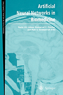 Artificial Neural Networks in Biomedicine (Perspectives in Neural Computing)