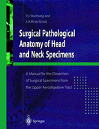 Surgical Pathological Anatomy of Head and Neck Specimens (Hb 1999)