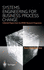 Systems Engineering for Business Process Change: Collected Papers from the Epsrc Research Programme
