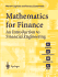 Mathematics for Finance: an Introduction to Financial Engineering (Springer Undergraduate Mathematics Series)