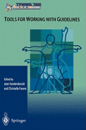 Tools for Working With Guidelines