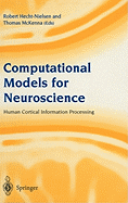 Computational Models for Neuroscience