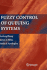Fuzzy Control of Queuing Systems