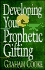 Developing Your Prophetic Gifting