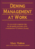 Deming Management at Work