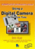 (the Complete Beginners Guide to) Using a Digital Camera for the First Time