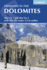 Trekking in the Dolomites: Alta Via 1 and Alta Via 2 With Alta Via Routes 3-6 in Outline (Cicerone Guides)