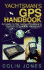 Yachtsman's Gps Handbook: a Guide to the Global Positioning System of Satellite Navigation