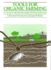 Tools for Organic Farming: a Manual of Appropriate Equipment and Treatments