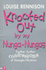 Knocked Out By My Nunga-Nungas: Further, Further Confessions of Georgia Nicolson (Confessions of Georgia Nicolsn)