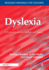 Dyslexia: a Practical Guide for Teachers and Parents