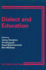 Multilingual Matters: Dialect and Education: Some European Perspectives (Volume 53)