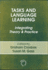Tasks and Language Learning: Integrating Theory and Practice (Multilingual Matters Series)