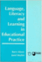 Language, Literacy and Learning in Educational Practice (Open University Books)