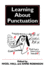 Learning About Punctuation (the Language and Education Library, 9) Hall, Nigel and Robinson, Anne
