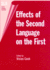 Effects of the Second Language on the First (Second Language Acquisition) (Volume 3)