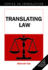 Translating Law (Topics in Translation, 33)