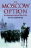 Moscow Option: an Alternative Second World War