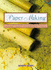 Paper Making (Letts Contemporary Crafts)