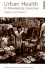 Urban Health in Developing Countries: Progress and Prospects