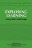 Exploring Learning: Young Children and Blockplay (New Studies in Education)