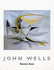 John Wells