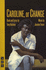 Caroline, Or Change: a Musical