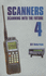 Scanners 4: Complete Hf/Vhf/Uhf Listener's Guide
