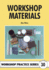 Workshop Materials (Workshop Practice)