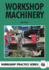 Workshop Machinery (Workshop Practice): No. 46