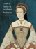 A Guide to Tudor and Jacobean Portraits