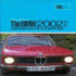 The Bmw 2002 a Comprehensive Guide to the Classic Sporting Saloon