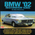 Bmw '02 Restoration Guide