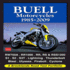 Buell Motorcycles 1985-2009: Road Test Book (Road Test Portfolio)
