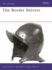 Men-at-Arms Series: the Border Reivers (Volume 279)
