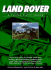 Land Rover: From Series One to Range Rover-a Tough Fifty Years (Osprey Automotive Series)