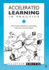 Accelerated Learning in Practice (Brain-Based Methods for Accelerating Motivation and Achievement)