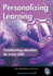 Personalizing Learning: Transforming Education for Every Child