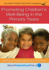 Promoting Children's Well-Being in the Primary Years (Right From the Start)