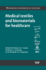 Medical Textiles and Biomaterials for Healthcare: 1ed