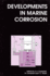 Developments in Marine Corrosion: 1ed