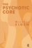 The Psychotic Core